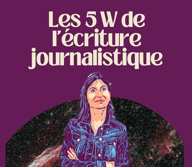 les 5 W de l ecriture celine jacquier